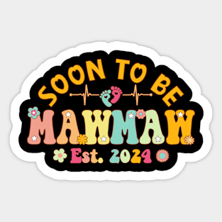 Soon To Be Mawmaw 2024 Mother's Day For New Mawmaw Sticker